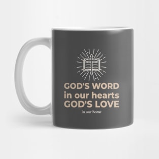 God's Word in Our Hearts, God's Love in Our Home Mug